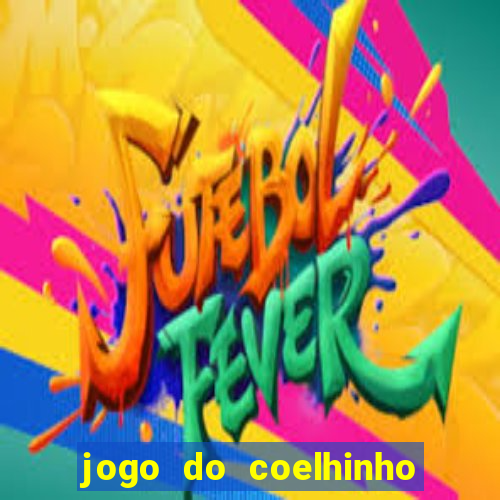 jogo do coelhinho de ganhar dinheiro